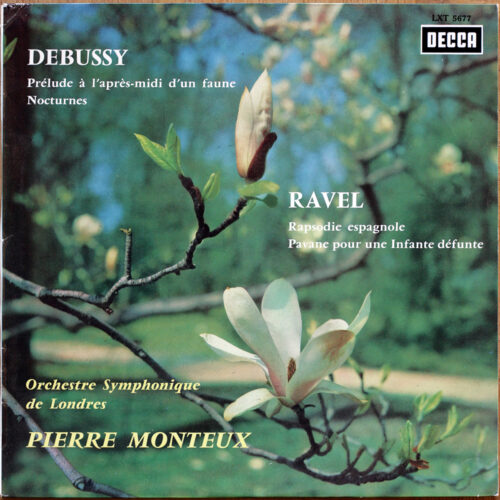 Debussy – Prélude à l'après midi d'un faune – Nocturnes • Ravel – Pavane pour une infante défunte – Rapsodie espagnole • Decca LXT 5677 • London Symphony Orchestra • Pierre Monteux