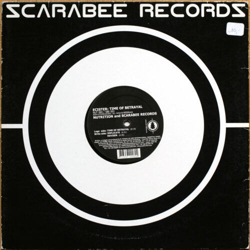 Ecister • Time of betrayal • Nutrition & Scarabee Records NUT 089/SBE 002 • Maxi single • 12" • 33 rpm