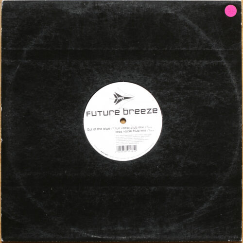 Future Breeze • Out of the blue (Full Vocal Club Mix & Vocal Trance Mix) • Alphabet City MMFB 0405-6 • Maxi single • 12" • 45 rpm