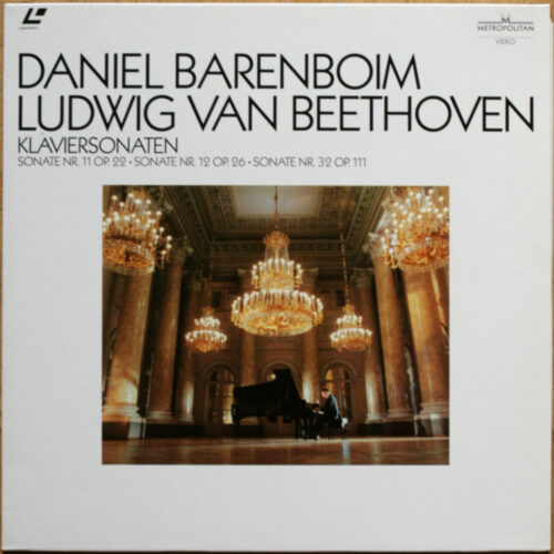 Beethoven • Intégrale des sonates pour piano • The complete sonatas for piano • Die Klaviersonaten • Metropolitan Met 101/110 • Daniel Barenboim • Laserdisc