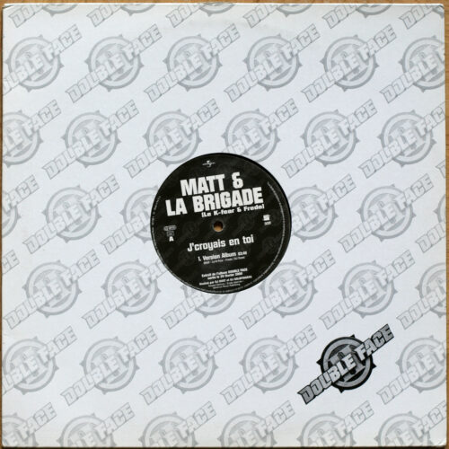 Matt & La Brigade • J’croyais en toi (Version Album & Instrumental) • Barclay 561796-1 • Maxi single • 12" • 33 rpm