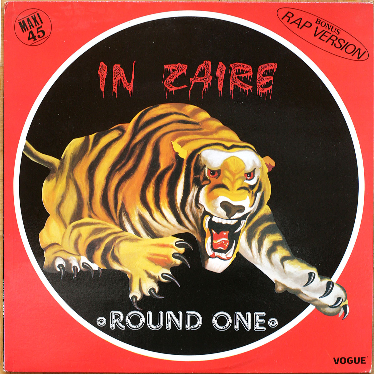 Round One • In Zaire (Blood Mix & Rap Version) • On Top • Vogue 312033 • Maxi single • 12" • 45 rpm