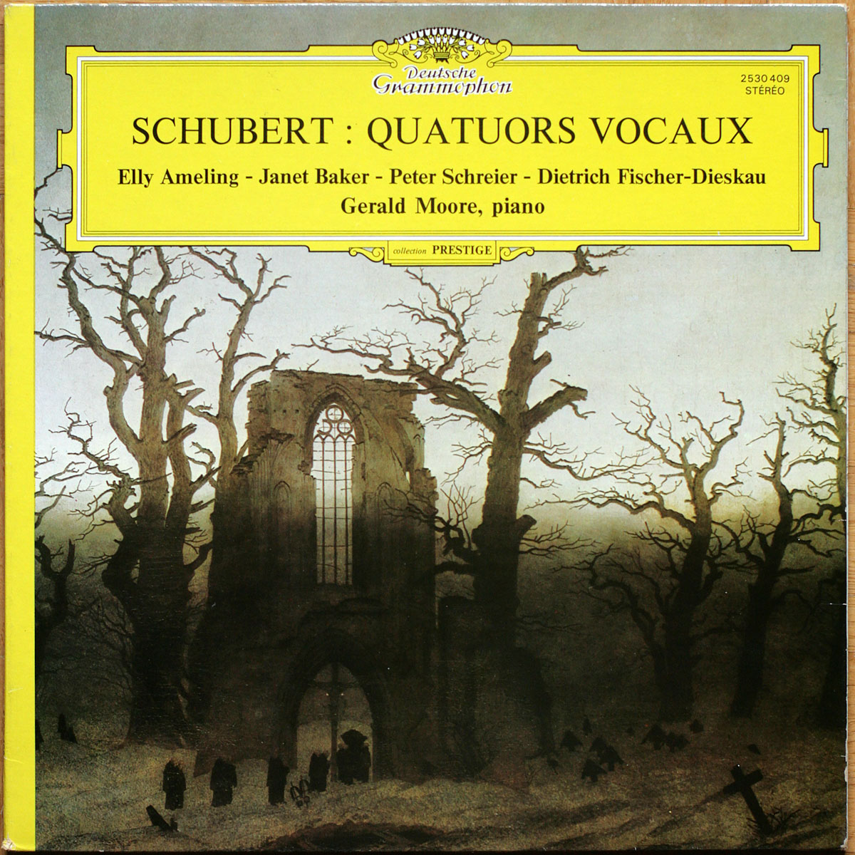 Schubert • Quatuors vocaux • Vocal quartets • Vokalquartette • DGG 2530 409 • Janet Baker • Dietrich Fischer-Dieskau • Elly Ameling • Peter Schreier • Gerald Moore