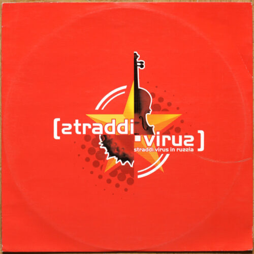 Straddi.Virus • Straddi.Virus in Russia (Kosak Instrumental Mix & Kosak Vocal Mix) • Universal Records 156 636-1 • Maxi single • 12" • 45 rpm