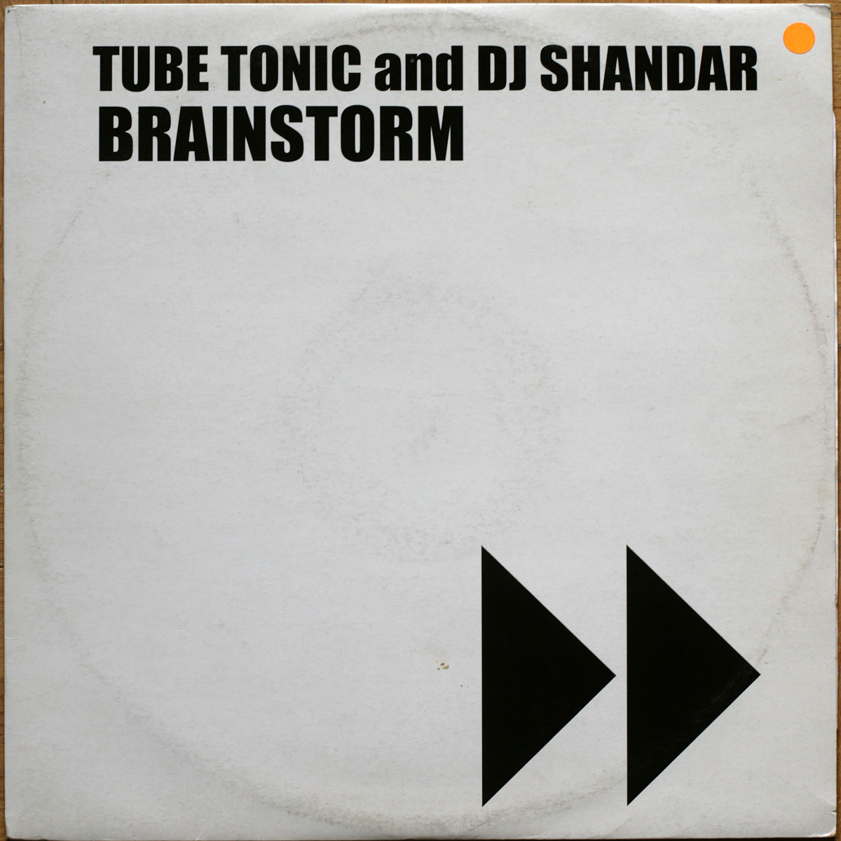 Tube Tonic and DJ Shandar • Brainstorm (Original Mix & Club Mix) • Lengo Records Lengo 004 • Maxi single • 12" • 45 rpm