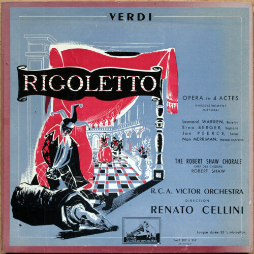 Verdi • Rigoletto • La voix de son maître FALP 207/209 • Leonard Warren • Erna Berger • Jan Peerce • Nan Merriman • RCA Victor Orchestra • Renato Cellini