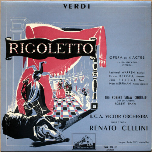 Verdi • Rigoletto • La voix de son maître FALP 207/209 • Leonard Warren • Erna Berger • Jan Peerce • Nan Merriman • RCA Victor Orchestra • Renato Cellini