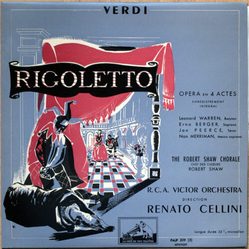 Verdi • Rigoletto • La voix de son maître FALP 207/209 • Leonard Warren • Erna Berger • Jan Peerce • Nan Merriman • RCA Victor Orchestra • Renato Cellini