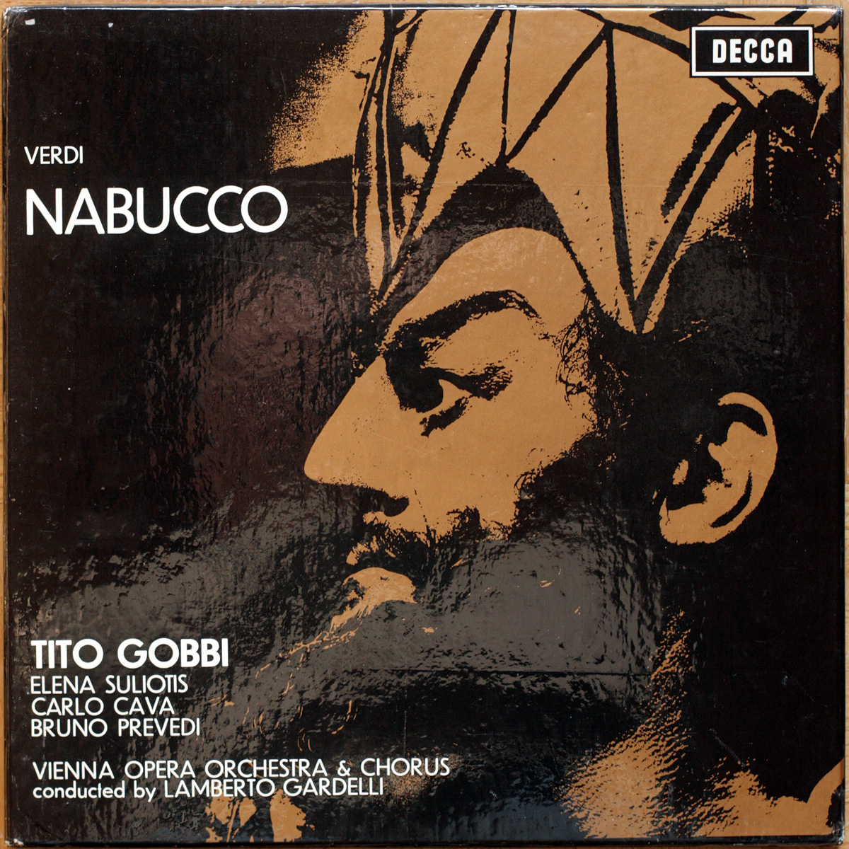 Verdi • Nabucco • Tito Gobbi • Elena Souliotis • Carlo Cava • Bruno Prevedi • Giovanni Foiani • Decca SET 298-300 • Wiener Opernorchester • Lamberto Gardelli