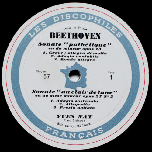 Beethoven • Sonates pour piano • Klaviersonaten • Piano sonatas • N° 8 "Pathétique" – n° 14 "Mondschein" – n° 23 "Appassionata" • Discophiles Français DF 57 • Yves Nat