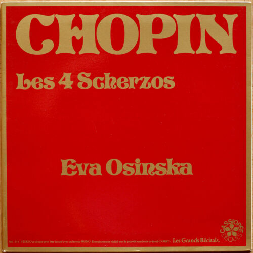 Chopin ‎• Les 4 scherzos • Cassiopée 369 214 • Eva Osinska