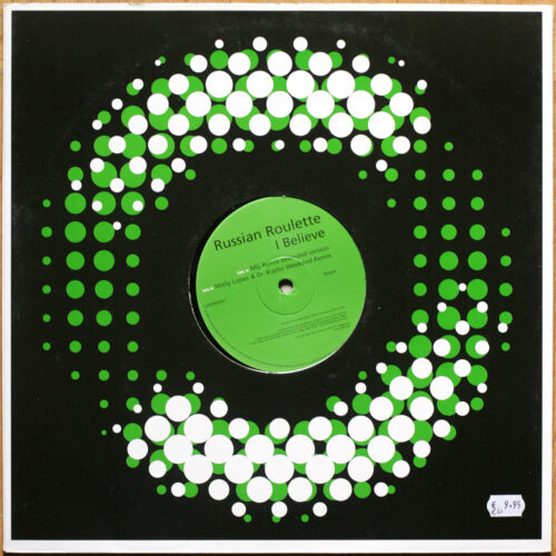 Russian Roulette • I Believe (MG Remix & Wally Lopez & Dr Kucho Weekend Remix) • Spin Off 12SPINOFF1 • Maxi single • 12" • 45 rpm