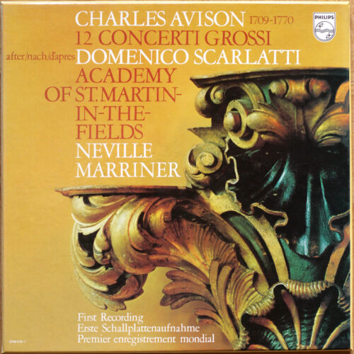 Avison • Concerti Grossi d'après Domenico Scarlatti • Philips 6769 018 • Academy of St. Martin-in-the-Fields • Neville Marriner