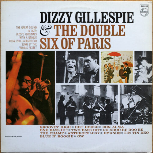 Les Double Six ‎& Dizzy Gillespie • Philips 6337 203 • Pierre Michelot • Kenny Clark • Bud Powell • Chris White • Rudy Collins • Kenny Barron • James Moody