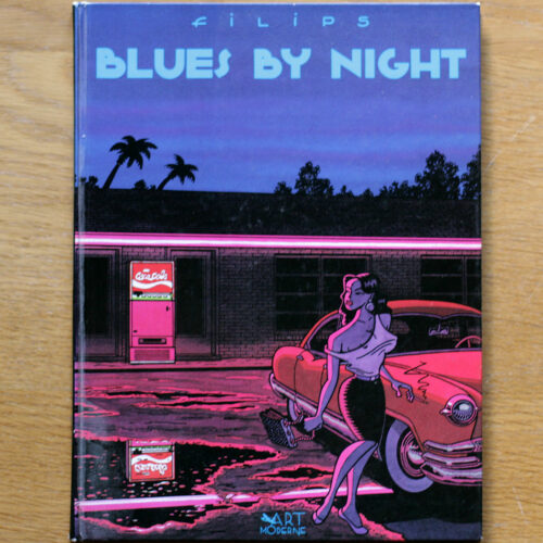 Filips (Philippe Huline) • Blues by night • Art Moderne • 1987