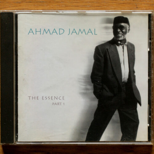 Ahmad Jamal • The essence – Part 1 • Birdology 529 327-2 • James Cammack • Idris Muhammad • Manolo Badrena