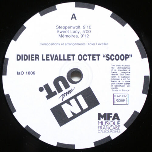 Didier Levallet Octet • Scoop • In And Out IaO 1006 • Steve Lacy • Tony Coe • Mark Charig • Tony Oxley • Gérard Marais • Radu Malfatti • Gérard Buquet