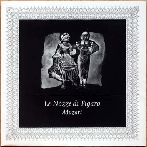 Mozart ‎• Les noces de Figaro • Le nozze di Figaro • DGG 18 697/99 LPM • Irmgard Seefried • Maria Stader • Dietrich Fischer-Dieskau • Radio-Symphonie-Orchester Berlin • Ferenc Fricsay