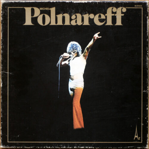 Michel Polnareff • Volume 1 à 4 • Disc'Az STEC 290/291/292/293 • Love me please love me • La poupée qui fait non • Le bal des Lazes • Dans la maison vide • Qui a tué Grand' Maman