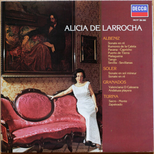 Albéniz • Soler • Granados • Turina • Œuvres pour piano • Klavierwerke • Piano works • Decca 591197 • Alicia De Larrocha