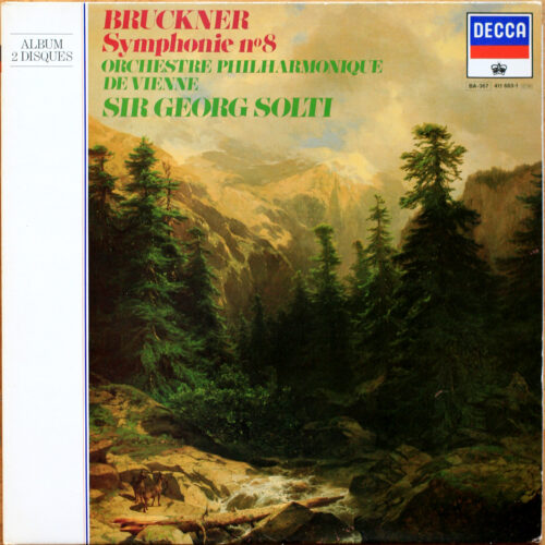 Bruckner • Symphonie n° 8 en ut mineur • Symphonie Nr. 8 C-moll • Decca 411 683-1 • Wiener Philharmoniker • Georg Solti