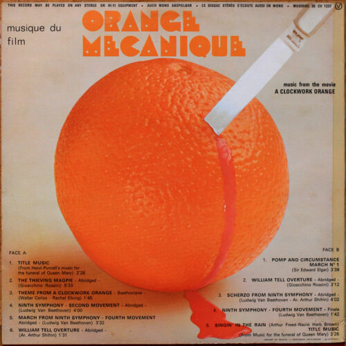 Various • Orange mécanique • A clockwork orange • Stanley Kubrick • BO • Motion picture soundtrack • Musidisc 30 CV 1237