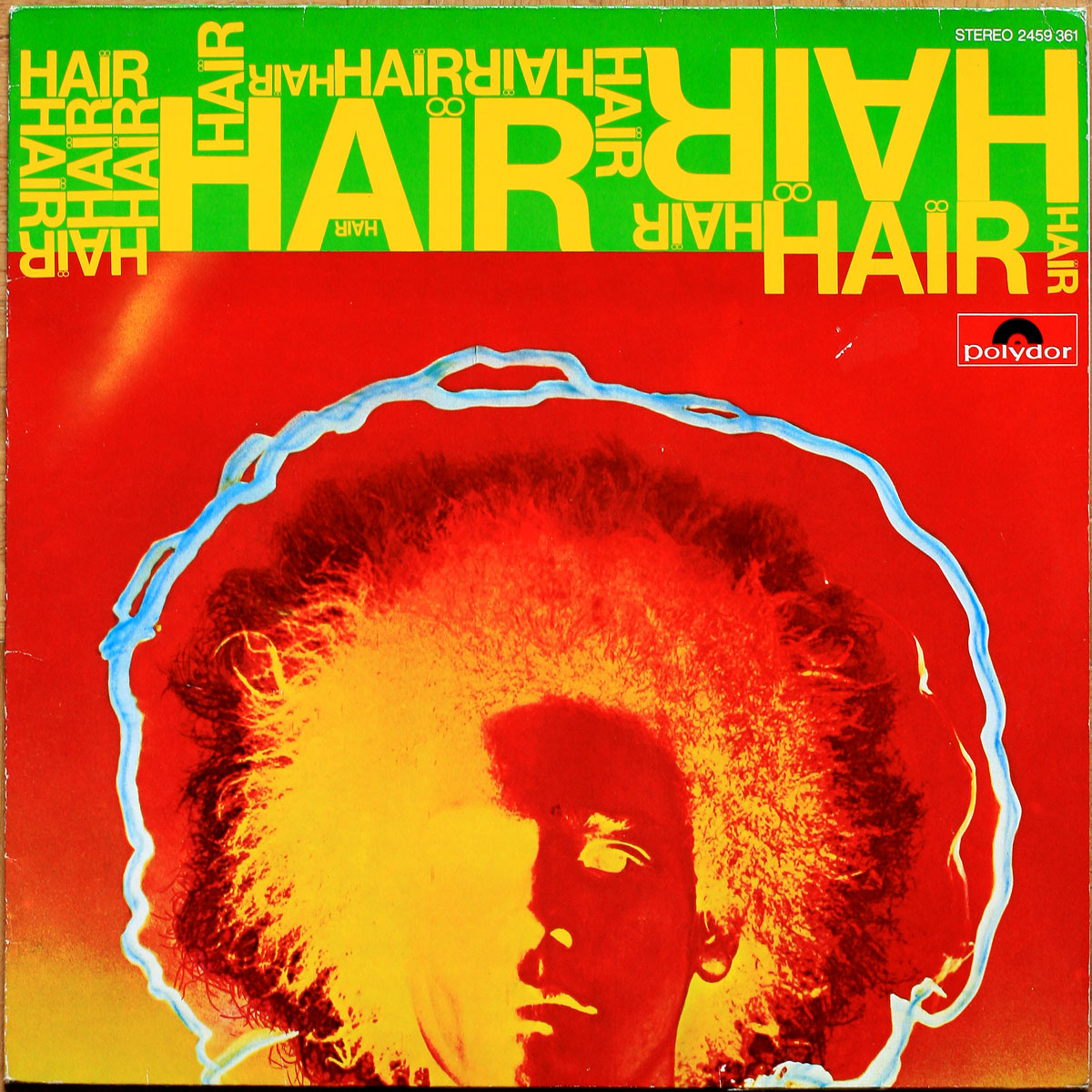 Various • Hair The Musical • Stage Recording • Polydor 2459 361 • "Hair" Original London Cast • Linda Kendrick • Vince Edward • Oliver Tobias • Michael Feast • Peter Straker