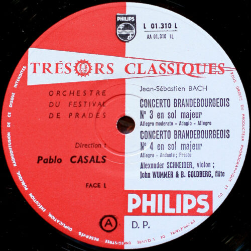 Bach • Concertos Brandebourgeois n° 3 & 4 & 5 • Hommage à Pablo Casals – Vol. 15 • Philips L 01.330 L • Orchestre du festival de Prades • Pablo Casals
