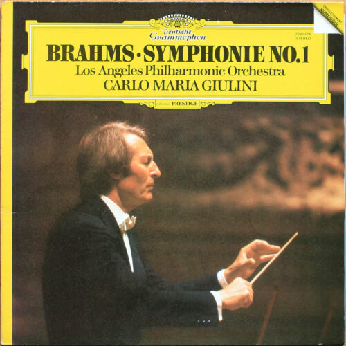 Brahms • Symphonie n° 1 • DGG 2532 056 Digital • Los Angeles Symphonic Orchestra • Carlo Maria Giulini