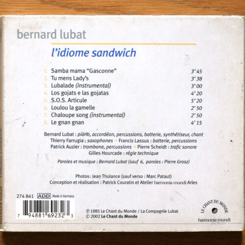 Bernard Lubat • Chansons swing : L'idiome sandwich • Le Chant Du Monde 274 841 • Patrick Auzier • Thierry Farrugia • Francis Lassus • Bernard Lubat • Pierre Scheidt