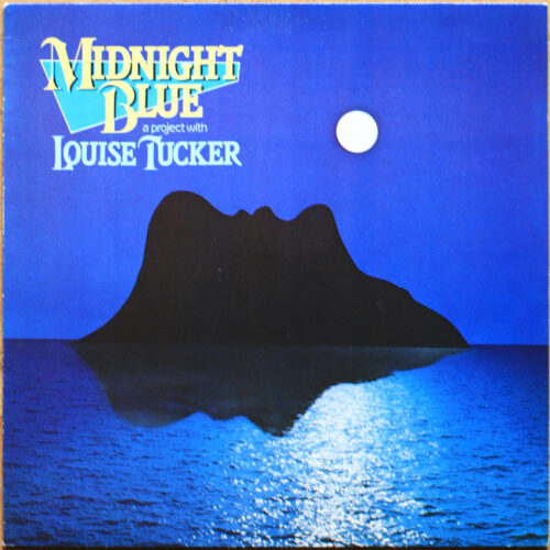 Louise Tucker & Charlie Skarbek • Midnight Blue • Ariola 205 007 • Peter May • John G. Perry • Julian Saipe • Tim Smit • Paul Travers