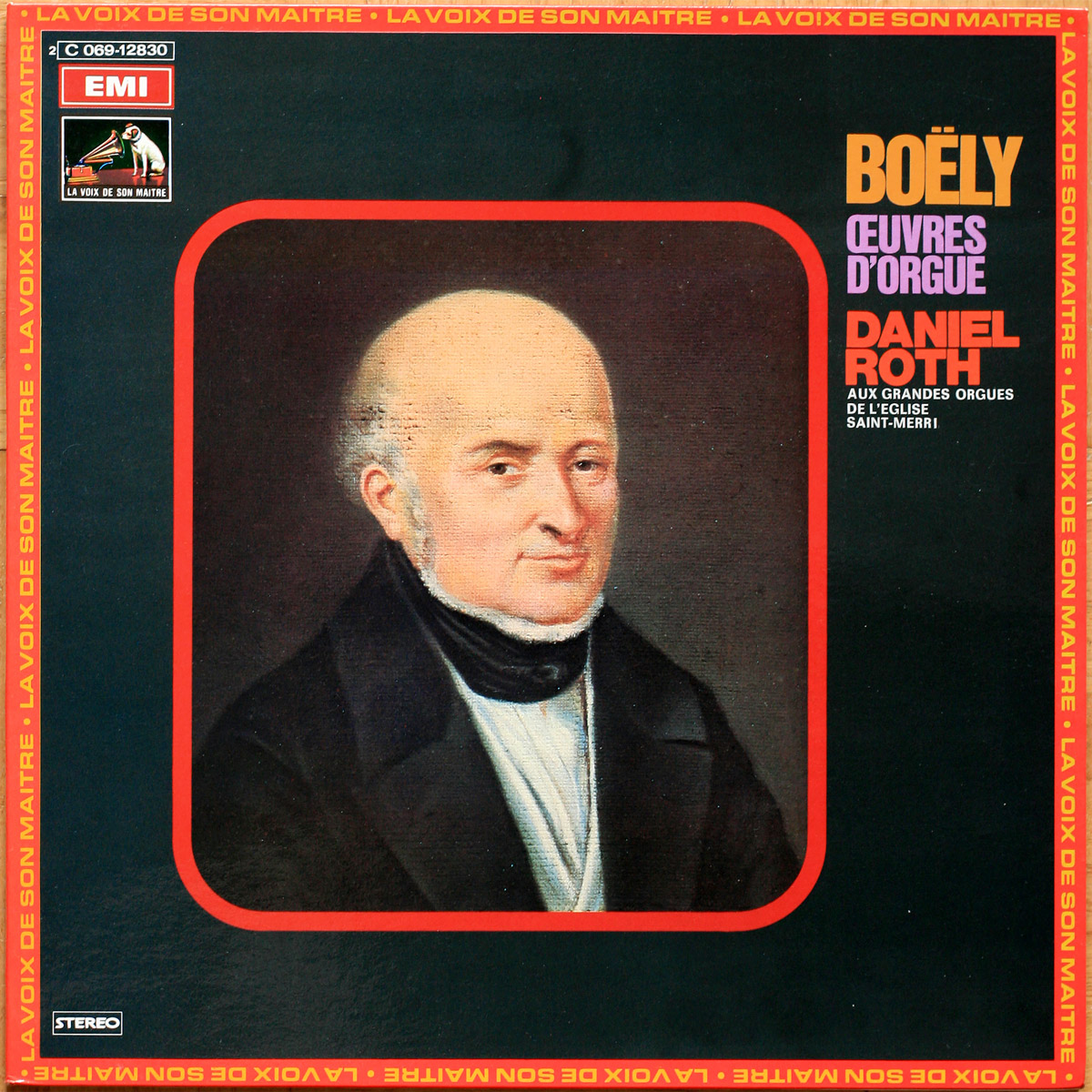 Boëly • Œuvres pour orgue • Das Orgelwerk • Works for organ • EMI 2C 069-12830 • Daniel Roth