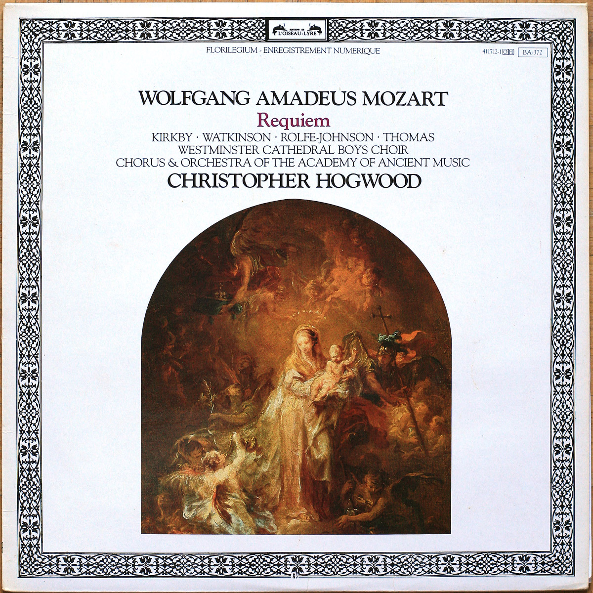 Mozart • Requiem – KV 626 • Oiseau-Lyre 411 712-1 • Emma Kirkby • Carolyn Watkinson • The Academy Of Ancient Music • Christopher Hogwood