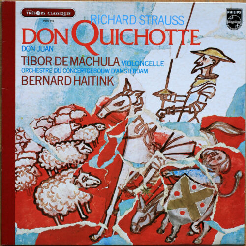 Strauss • Don Quichote • Don Juan • Philips 9500 440 • Tibor De Machula • Klaas Boon • Herman Krebbers • Concertgebouw-Orchester Amsterdam • Bernard Haitink