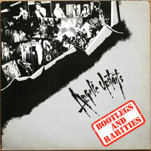 Angelic Upstarts • Bootlegs and rarities • Dojo DOJO LP 7