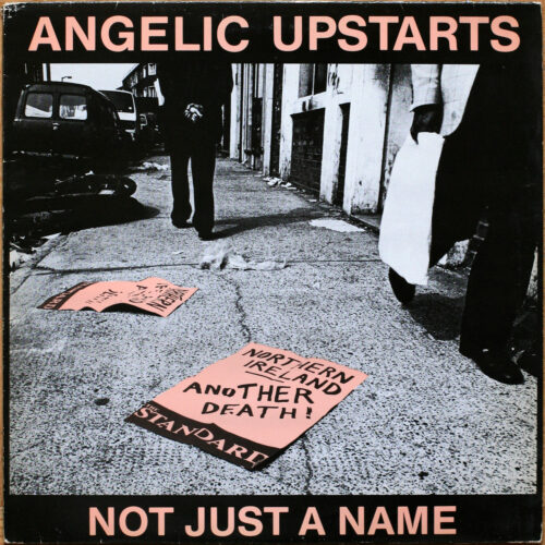 Angelic Upstarts • Not just a name • Anagram Records 600899 • Maxi single • 12" • 45 rpm