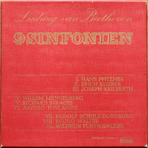 Beethoven • Intégrale des 9 symphonies • Historia 690/5 • Pfitzner • Kleiber • Keilberth • Mengelberg • Strauss • Toscanini • Furtwängler