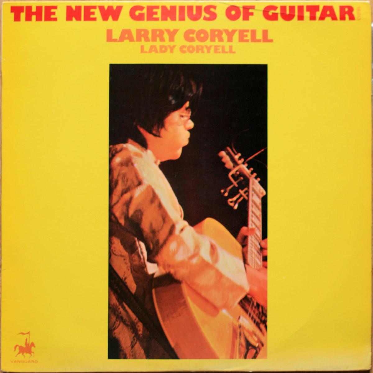 Larry Coryell • The new genius of guitar • Vanguard 19.013 • Jimmy Garrison • Bobby Moses • Elvin Jones • Larry Coryell
