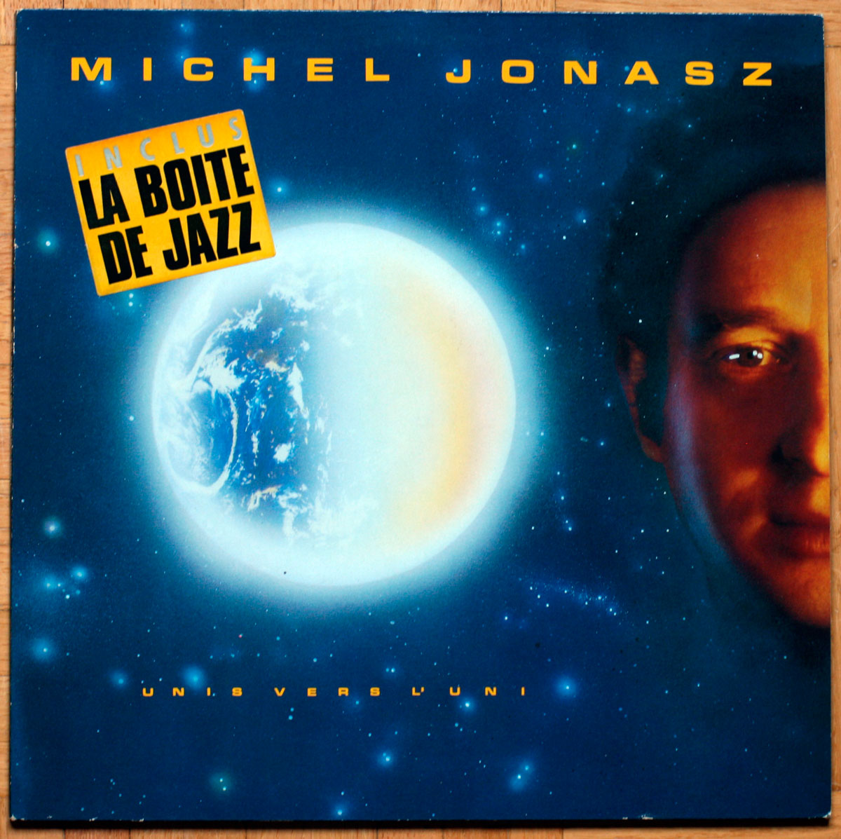 Michel Jonasz • Unis vers l'uni • La boite de jazz • Atlantic 240 586-1 • Kamil Rustam • Manu Katché • Jean-Yves D'Angelo • Dominique Bertram • Gabriel Yared • Christophe Soullier