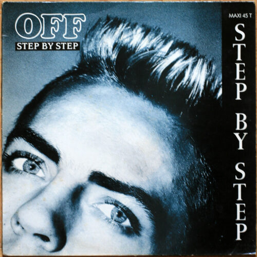 Off (Organisation For Fun) • Step by step (Vocal Mix + Dub Mix) • Clever 8776 • Maxi single • 12" • 45 rpm