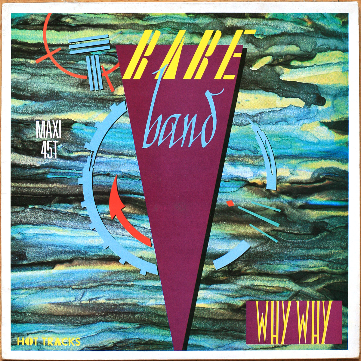 Rare Band • Why Why (Vocal & Instrumental & Space Version) • Hot Tracks 8693 • Maxi single • 12" • 45 rpm