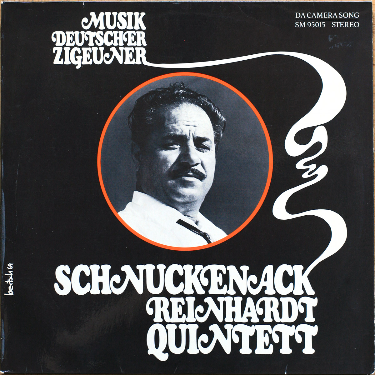 Schnuckenack Reinhardt Quintett • Musik Deutscher Zigeuner (Musique des Tsiganes allemands) • Da Camera Song SM 95015 • Franz "Schnuckenack" Reinhardt • Spatzo Weiß