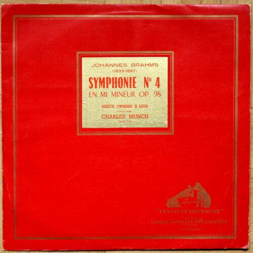 Brahms • Symphonie n° 4 en mi mineur, Op.98 • La Voix de son maître FALP 144 • Boston Symphony Orchestra • Charles Munch