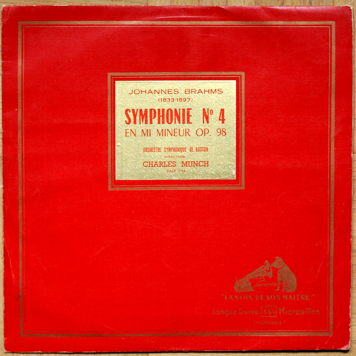 Brahms • Symphonie n° 4 en mi mineur, Op.98 • La Voix de son maître FALP 144 • Boston Symphony Orchestra • Charles Munch