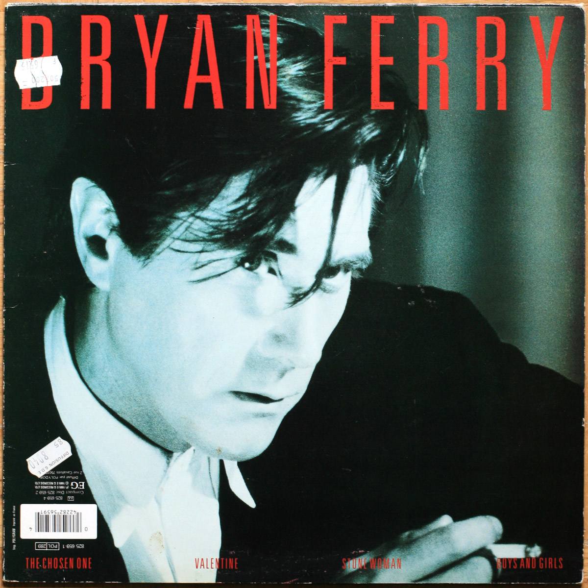 Bryan Ferry • Boys and girls • EG Records 825 659-1 • David Gilmour • Omar Hakim • Neil Hubbard • Chester Kamen • Mark Knopfler • Marcus Miller • Nile Rodgers • David Sanborn