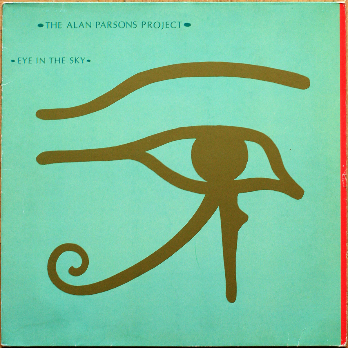 The Alan Parsons Project • Eye in the sky • Arista 204 666 • Ian Bairnson • David Paton • Stuart Elliot • Eric Woolfson • Mel Collins