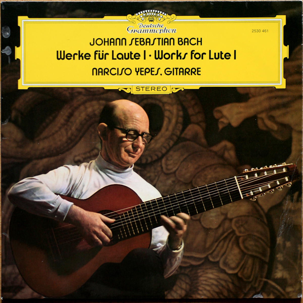 Bach • Suites pour luth • Werke für Laute • Works for lute • Vol I • BWV 995 – 1000 – 1006a • DGG 2530 461 • Narciso Yepes