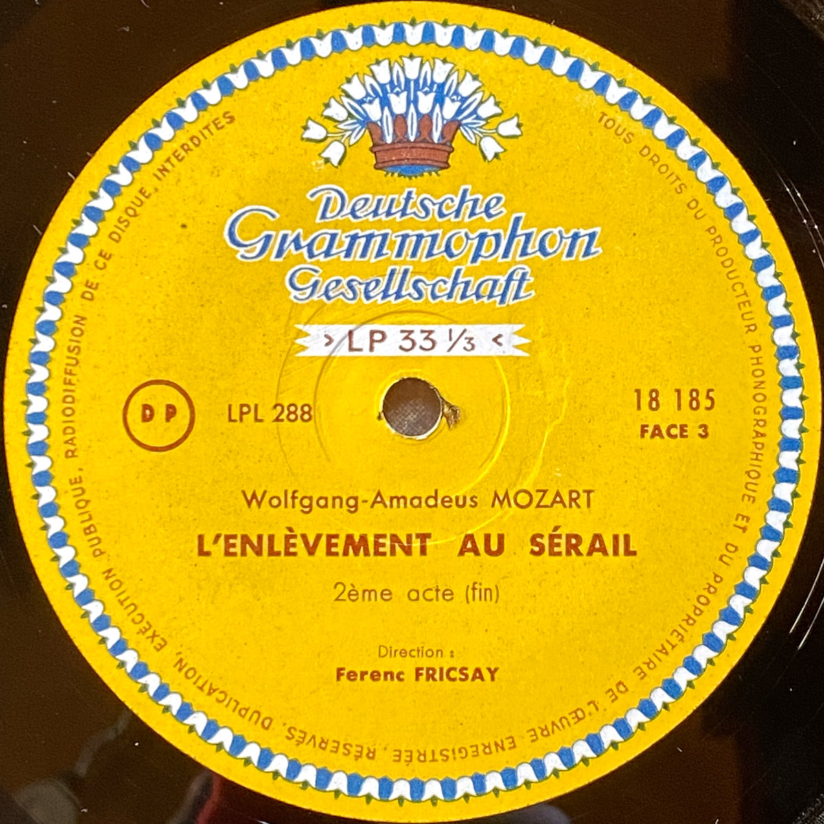 Mozart • Die Entführung aus dem Serail • L'enlèvement au sérail • DGG 18184/185 • Rita Streich • Maria Stader • RIAS-Symphonie-Orchester Berlin • Ferenc Fricsay