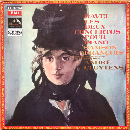 Ravel • Les deux concertos pour piano • EMI 2C 069-10867 • Samson François • Société des concerts du conservatoire • André Cluytens