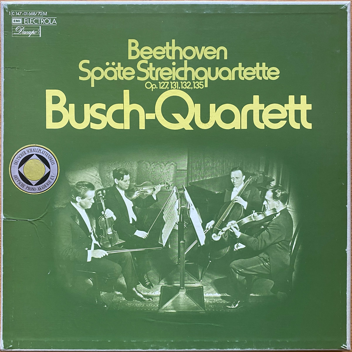 Beethoven • Späte Streichquartett Nr. 12 - 14 - 15 & 16 (Op. 127 - 131 - 132 & 135) • Les derniers quatuor à cordes • The late string quartets • Dacapo 1C 147-01 668/70M • Busch-Quartett